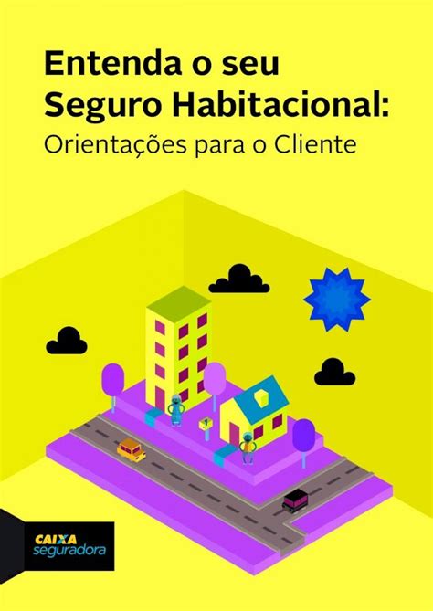 seguro caixaseguradora.com.br|Entenda o seu Seguro Habitacional .
